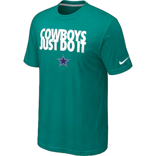 Dallas cowboys Just Do It Green T-Shirt,We sell and wholesale Dallas cowboys Just Do It Green T-Shirt on line form chian!