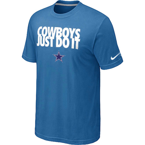 Dallas cowboys Just Do It light Blue T-Shirt,We sell and wholesale Dallas cowboys Just Do It light Blue T-Shirt on line form chian!