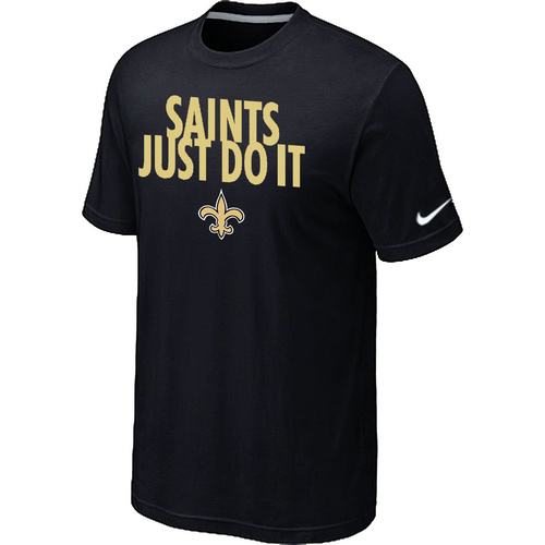 New Orleans Saints Just Do It Black T-Shirt,We sell and wholesale New Orleans Saints Just Do It Black T-Shirt on line form chian!