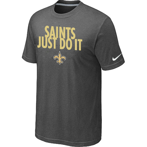 New Orleans Saints Just Do It D.Grey T-Shirt,We sell and wholesale New Orleans Saints Just Do It D.Grey T-Shirt on line form chian!