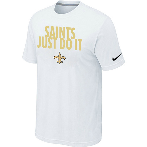 New Orleans Saints Just Do It White T-Shirt,We sell and wholesale New Orleans Saints Just Do It White T-Shirt on line form chian!