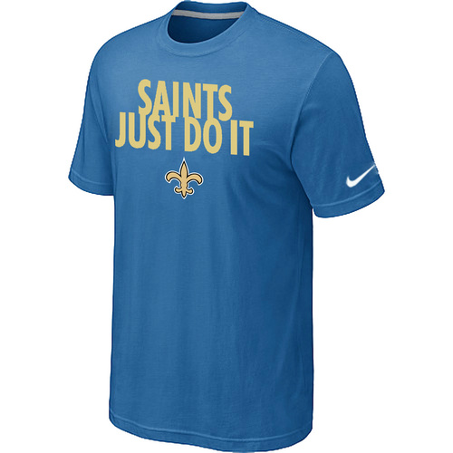 New Orleans Saints Just Do It light Blue T-Shirt,We sell and wholesale New Orleans Saints Just Do It light Blue T-Shirt on line form chian!