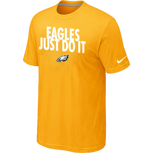 Philadelphia Eagles Just Do It Yellow T-Shirt,We sell and wholesale Philadelphia Eagles Just Do It Yellow T-Shirt on line form chian!
