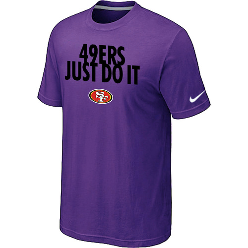 San Francisco 49ers Just Do It Purple T-Shirt,We sell and wholesale San Francisco 49ers Just Do It Purple T-Shirt on line form chian!