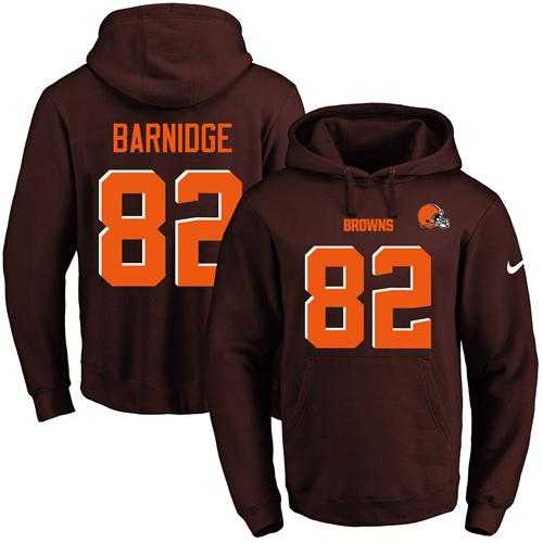 Printed Nike Cleveland Browns #82 Garry Barnidge Brown Name & Number Men's Pullover Hoodie,We sell and wholesale Printed Nike Cleveland Browns #82 Garry Barnidge Brown Name & Number Men's Pullover Hoodie on line form chian!