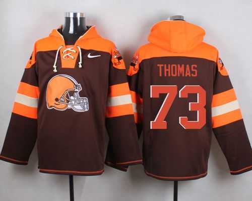 Cleveland Browns #73 Joe Thomas Brown Player Stitched Pullover NFL Hoodie,We sell and wholesale Cleveland Browns #73 Joe Thomas Brown Player Stitched Pullover NFL Hoodie on line form chian!