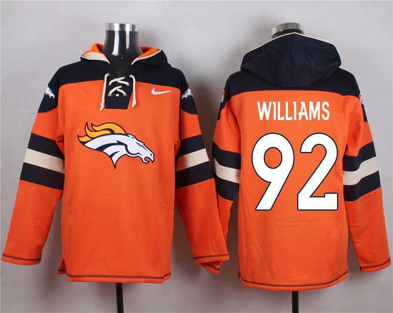 Denver Broncos #92 Sylvester Williams Orange Player Stitched Pullover NFL Hoodie,We sell and wholesale Denver Broncos #92 Sylvester Williams Orange Player Stitched Pullover NFL Hoodie on line form chian!