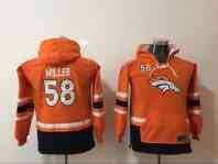 Youth Denver Broncos #58 Von Miller Orange All Stitched Hooded Sweatshirt,We sell and wholesale Youth Denver Broncos #58 Von Miller Orange All Stitched Hooded Sweatshirt on line form chian!