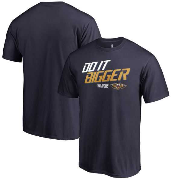 New Orleans Pelicans Fanatics Branded 2018 NBA Playoffs Slogan T-Shirt Navy,We sell and wholesale New Orleans Pelicans Fanatics Branded 2018 NBA Playoffs Slogan T-Shirt Navy on line form chian!