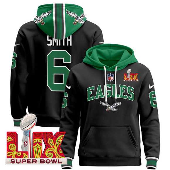 Men's Philadelphia Eagles #6 DeVonta Smith Black 2025 Super Bowl LIX Patch Pullover Stitched Hoodie,We sell and wholesale Men's Philadelphia Eagles #6 DeVonta Smith Black 2025 Super Bowl LIX Patch Pullover Stitched Hoodie on line form chian!